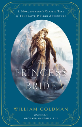 The Princess Bride, by William Goldman