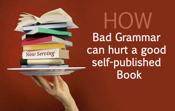 Bad grammar self Published Books